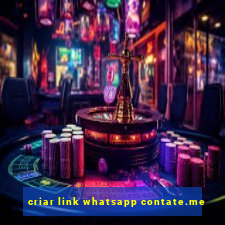 criar link whatsapp contate.me